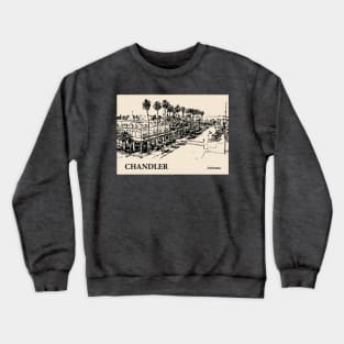 Chandler - Arizona Crewneck Sweatshirt